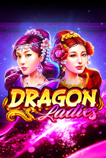 Демо игра Dragon Ladies играть онлайн | VAVADA Casino бесплатно