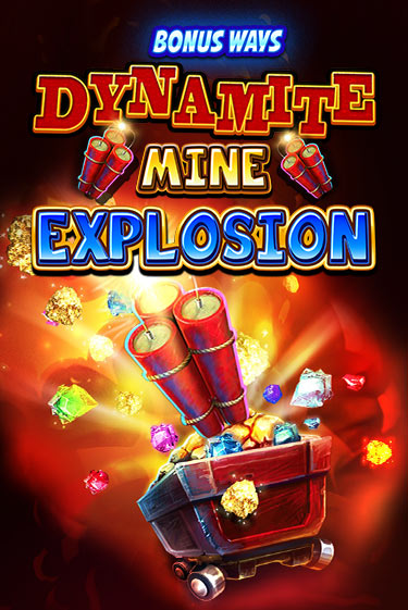 Демо игра Dynamite Mine Explosion играть онлайн | VAVADA Casino бесплатно