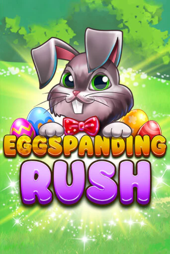 Демо игра Eggspanding Rush играть онлайн | VAVADA Casino бесплатно