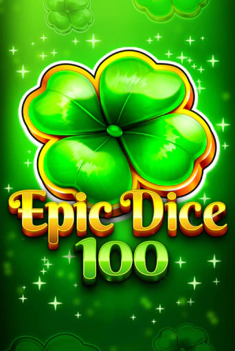 Демо игра Epic Dice 100 играть онлайн | VAVADA Casino бесплатно