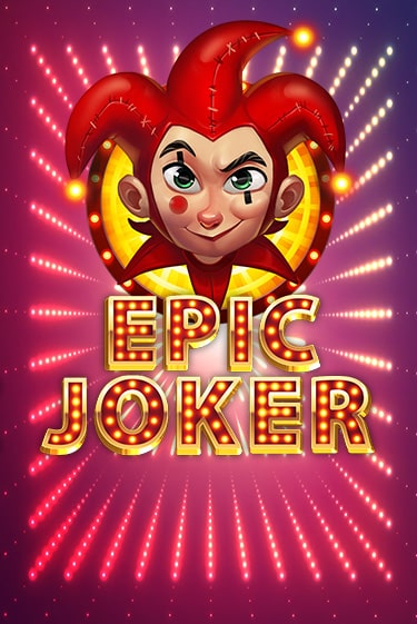 Демо игра Epic Joker играть онлайн | VAVADA Casino бесплатно