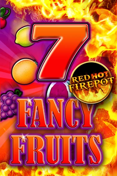 Демо игра Fancy Fruits Red Hot Firepot играть онлайн | VAVADA Casino бесплатно