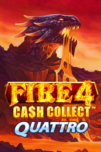 Демо игра Fire 4 Cash Collect Quattro играть онлайн | VAVADA Casino бесплатно