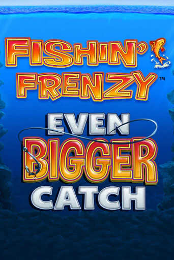 Демо игра Fishin Frenzy Even Bigger Catch играть онлайн | VAVADA Casino бесплатно