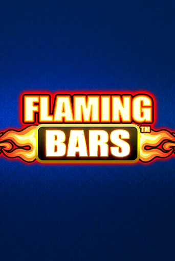 Демо игра Flaming Bars играть онлайн | VAVADA Casino бесплатно