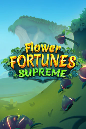 Демо игра Flower Fortunes Supreme играть онлайн | VAVADA Casino бесплатно