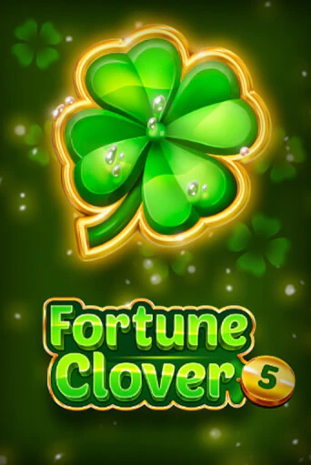 Демо игра Fortune Clover 5 играть онлайн | VAVADA Casino бесплатно