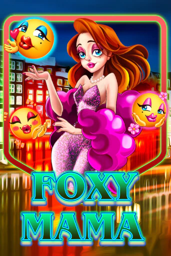 Демо игра Foxy Mama играть онлайн | VAVADA Casino бесплатно