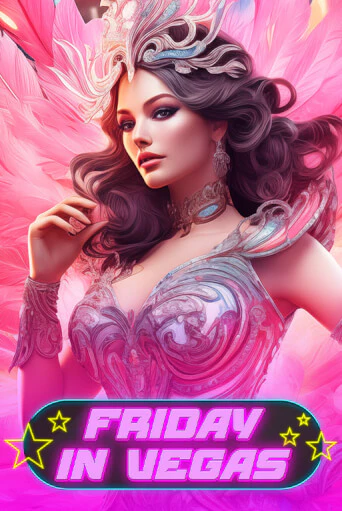 Демо игра Friday in Vegas играть онлайн | VAVADA Casino бесплатно