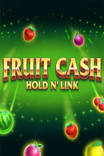 Демо игра Fruit Cash Hold n’ Link играть онлайн | VAVADA Casino бесплатно