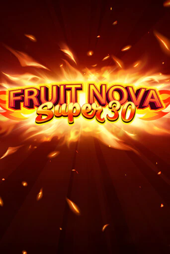 Демо игра Fruit Super Nova 30 играть онлайн | VAVADA Casino бесплатно