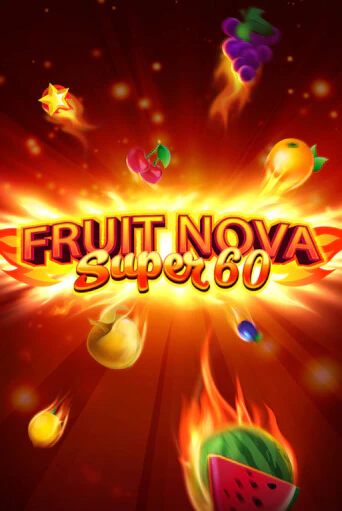 Демо игра Fruit Super Nova 60 играть онлайн | VAVADA Casino бесплатно