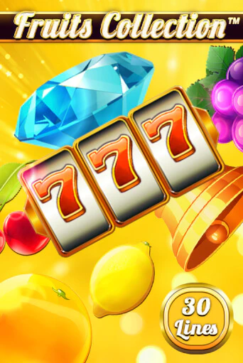 Демо игра Fruits Collection – 30 Lines играть онлайн | VAVADA Casino бесплатно