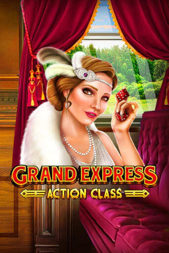 Демо игра Grand Express Action Class играть онлайн | VAVADA Casino бесплатно