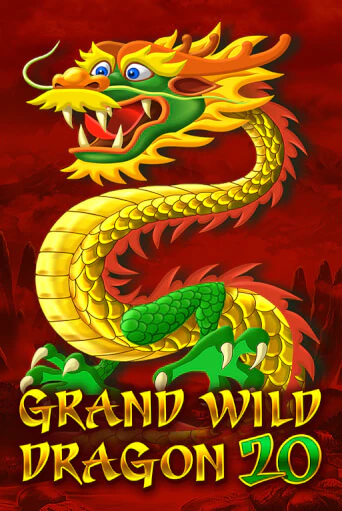 Демо игра Grand Wild Dragon 20 играть онлайн | VAVADA Casino бесплатно