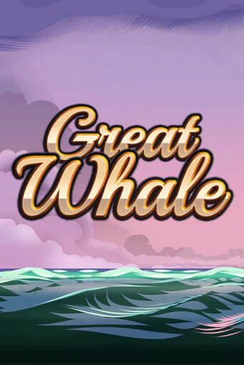 Демо игра Great Whale   играть онлайн | VAVADA Casino бесплатно