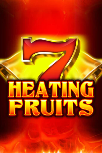 Демо игра Heating Fruits играть онлайн | VAVADA Casino бесплатно