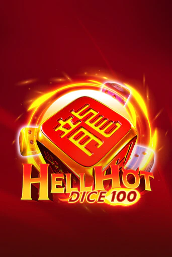 Демо игра Hell Hot 100 Dice играть онлайн | VAVADA Casino бесплатно