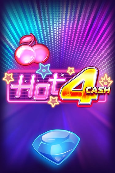 Демо игра Hot 4 Cash играть онлайн | VAVADA Casino бесплатно