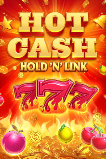 Демо игра Hot Cash: Hold ‘n’ Link играть онлайн | VAVADA Casino бесплатно