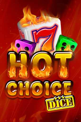 Демо игра Hot Choice Dice играть онлайн | VAVADA Casino бесплатно