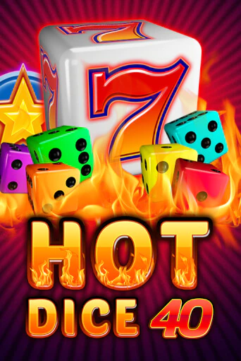 Демо игра Hot Dice 40 играть онлайн | VAVADA Casino бесплатно