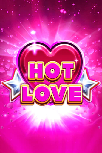 Демо игра Hot Love играть онлайн | VAVADA Casino бесплатно