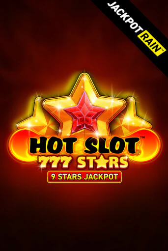 Демо игра Hot Slot: 777 Stars JackpotRain играть онлайн | VAVADA Casino бесплатно