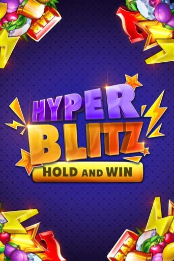 Демо игра Hyper Blitz Hold and Win играть онлайн | VAVADA Casino бесплатно