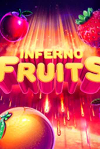 Демо игра Inferno Fruits играть онлайн | VAVADA Casino бесплатно