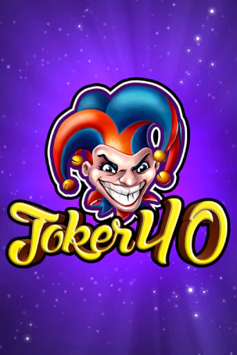 Демо игра Joker 40 играть онлайн | VAVADA Casino бесплатно