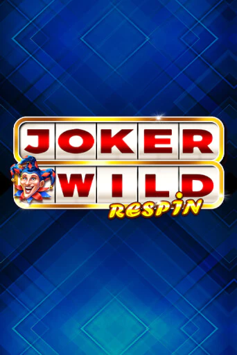 Демо игра Joker Wild Respin играть онлайн | VAVADA Casino бесплатно