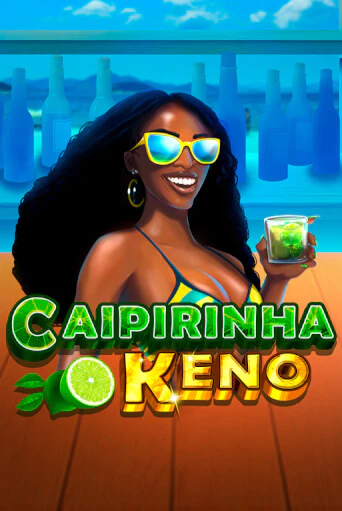 Демо игра Caipirinha Keno играть онлайн | VAVADA Casino бесплатно