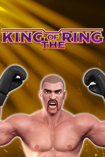 Демо игра King Of The Ring играть онлайн | VAVADA Casino бесплатно