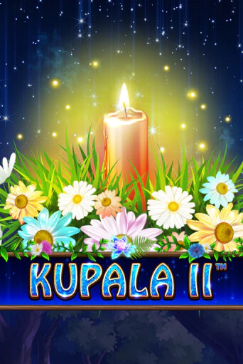 Демо игра Kupala II играть онлайн | VAVADA Casino бесплатно