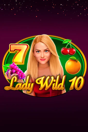 Демо игра Lady Wild 10 играть онлайн | VAVADA Casino бесплатно