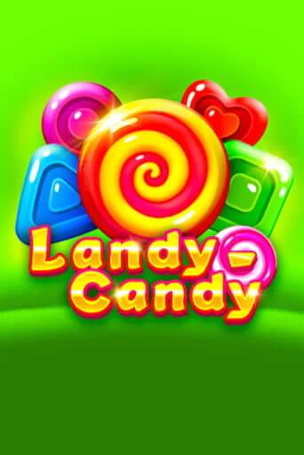 Демо игра Landy-Candy играть онлайн | VAVADA Casino бесплатно