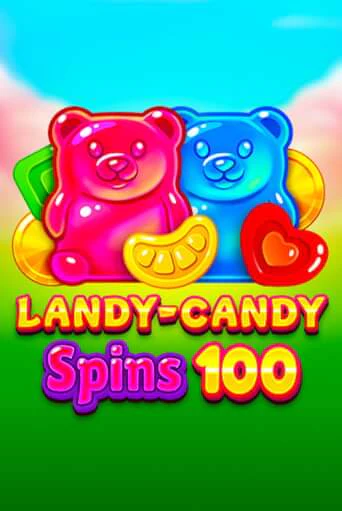 Демо игра Landy-Candy Spins 100 играть онлайн | VAVADA Casino бесплатно