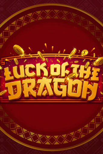 Демо игра Luck of the Dragon играть онлайн | VAVADA Casino бесплатно