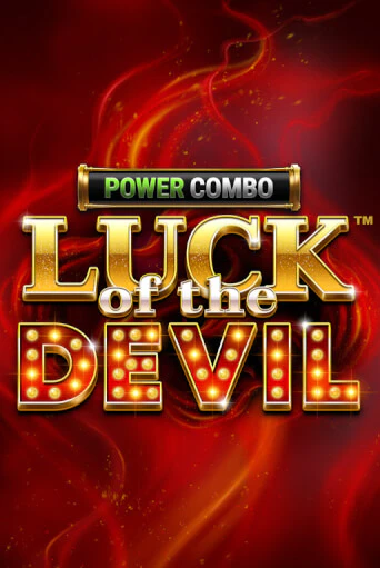 Демо игра Luck of the Devil: POWER COMBO™ играть онлайн | VAVADA Casino бесплатно