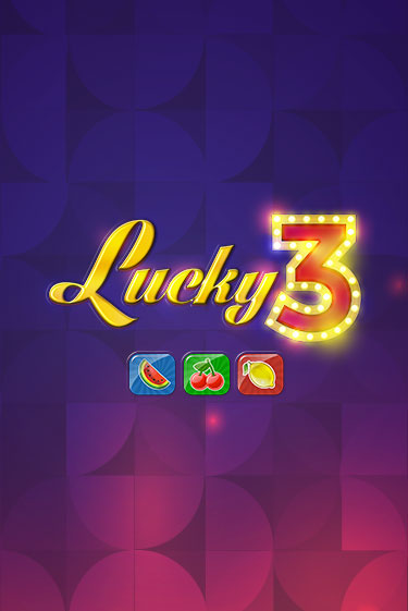 Демо игра Lucky 3 играть онлайн | VAVADA Casino бесплатно