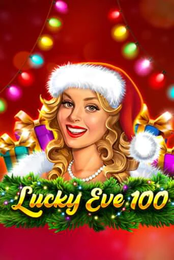 Демо игра Lucky Eve 100 играть онлайн | VAVADA Casino бесплатно