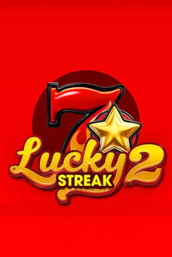 Демо игра Lucky Streak 2 играть онлайн | VAVADA Casino бесплатно