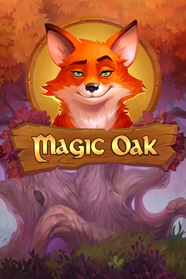 Демо игра Magic Oak играть онлайн | VAVADA Casino бесплатно