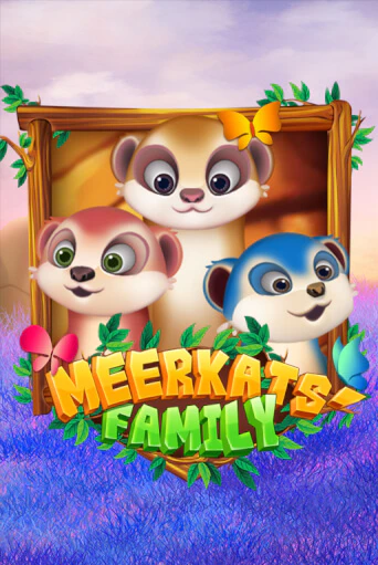 Демо игра Meerkats' Family играть онлайн | VAVADA Casino бесплатно