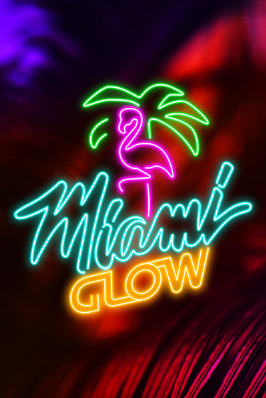 Демо игра Miami Glow играть онлайн | VAVADA Casino бесплатно