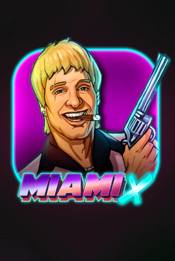 Демо игра MiamiX играть онлайн | VAVADA Casino бесплатно