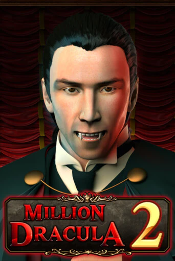 Демо игра Million Dracula 2 играть онлайн | VAVADA Casino бесплатно