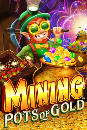 Демо игра Mining Pots of Gold играть онлайн | VAVADA Casino бесплатно