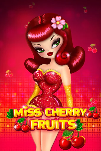 Демо игра Miss Cherry Fruits играть онлайн | VAVADA Casino бесплатно